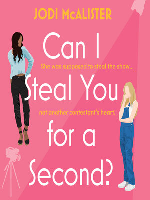 cover image of Can I Steal You for a Second?